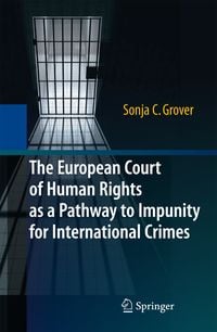 Produktbild: The European Court of Human Rights as a Pathway to Impunity for International Crimes