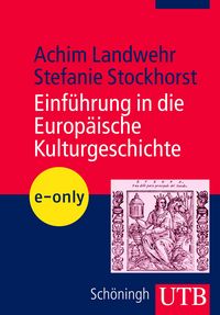 Produktbild: Einf&uuml;hrung in die europ&auml;ische Kulturgeschichte