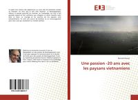 Produktbild: Une passion -20 ans avec les paysans vietnamiens
