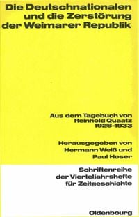 Produktbild: Die Deutschnationalen und die Zerst&ouml;rung der Weimarer Republik