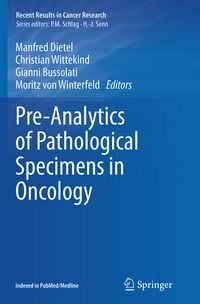 Produktbild: Pre-Analytics of Pathological Specimens in Oncology