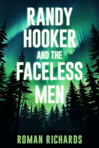 Produktbild: Randy Hooker and the Faceless Men (Randy Hooker Series, #1)