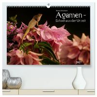 Produktbild: Agamen - Echsen aus der Urzeit (hochwertiger Premium Wandkalender 2027 DIN A2 quer), Kunstdruck in Hochglanz