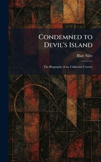 Produktbild: Condemned to Devil's Island