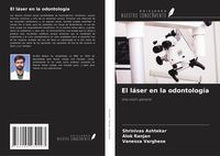 Produktbild: El l&aacute;ser en la odontolog&iacute;a