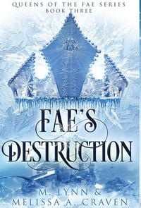 Produktbild: Fae's Destruction (Queens of the Fae Book 3)