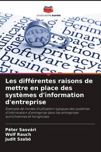 Produktbild: Les diff&eacute;rentes raisons de mettre en place des syst&egrave;mes d'information d'entreprise