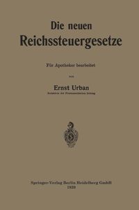 Produktbild: Die neuen Reichssteuergesetze