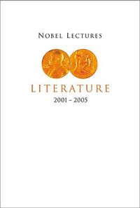 Produktbild: Nobel Lectures in Literature (2001-2005)