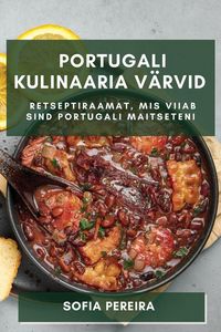 Produktbild: Portugali Kulinaaria V&auml;rvid