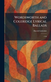 Produktbild: Wordsworth and Coleridge Lyrical Ballads