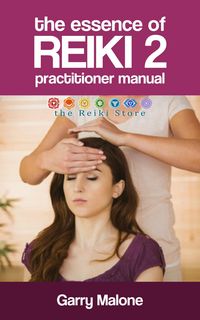Produktbild: The Essence of Reiki 2 (The Essence of Reiki Manuals, #2)