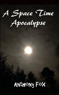 Produktbild: A Space Time Apocalypse
