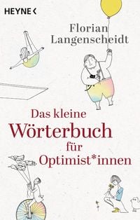 Produktbild: Das kleine W&ouml;rterbuch f&uuml;r Optimist*innen