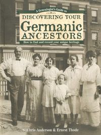 Produktbild: A Genealogist's Guide to Discovering Your Germanic Ancestors