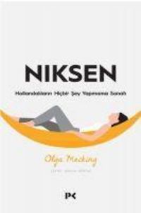 Produktbild: Niksen - Hollandalilarin Hicbir Sey Yapmama Sanati