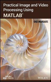 Produktbild: Practical Image and Video Processing Using MATLAB