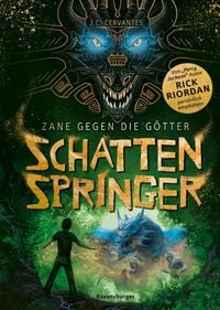 Produktbild: Zane gegen die G&ouml;tter, Band 3: Schattenspringer (Rick Riordan Presents)