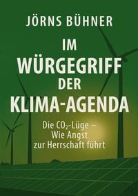 Produktbild: Im W&uuml;rgegriff der Klima-Agenda