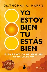 Produktbild: Yo estoy bien, tu estás bien : guía práctica de análisis conciliatorio