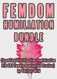 Produktbild: Femdom Humiliation Bundle (Spanking Sissification Feminization FLR CBT Female Domination Erotica)