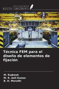 Produktbild: T&eacute;cnica FEM para el dise&ntilde;o de elementos de fijaci&oacute;n