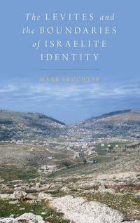 Produktbild: Levites and the Boundaries of Israelite Identity