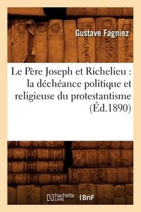 Produktbild: Le P&egrave;re Joseph et Richelieu