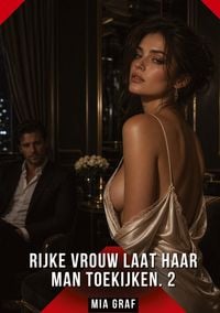 Produktbild: Rijke vrouw laat haar man toekijken. 2