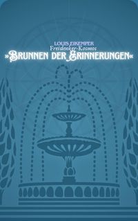 Produktbild: Freidenker-Kosmos &raquo;Brunnen der Erinnerungen&laquo;