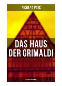 Produktbild: Das Haus der Grimaldi: Historischer Roman