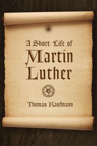 Produktbild: A Short Life of Martin Luther