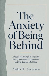Produktbild: The Anxiety of Being Behind