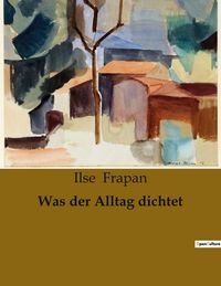 Produktbild: Was der Alltag dichtet