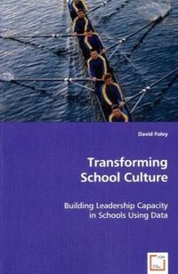 Produktbild: Foley, D: Transforming School Culture