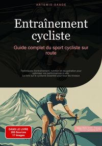 Produktbild: Entra&icirc;nement cycliste: Guide complet du sport cycliste sur route