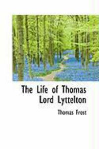 Produktbild: The Life of Thomas Lord Lyttelton