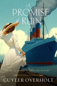 Produktbild: A Promise of Ruin (Dr. Genevieve Summerford Mystery Series, #2)