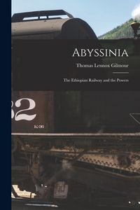 Produktbild: Abyssinia: The Ethiopian Railway and the Powers
