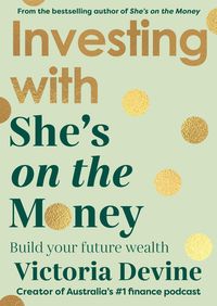 Bild vom Artikel Investing with She's on the Money vom Autor Victoria Devine