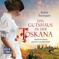 Bild vom Artikel Das Gutshaus in der Toskana vom Autor Karin Seemayer