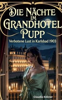 Produktbild: Die N&auml;chte im Grandhotel Pupp