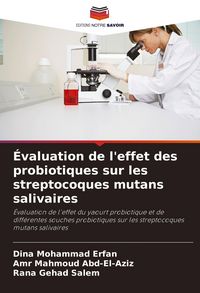 Produktbild: &Eacute;valuation de l'effet des probiotiques sur les streptocoques mutans salivaires