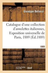 Produktbild: Catalogue Descriptif d'Une Collection d'Amulettes Italiennes