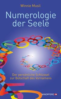 Bild vom Artikel Numerologie der Seele vom Autor Winnie Musil