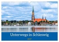 Produktbild: Unterwegs in Schleswig (Wandkalender 2027 DIN A3 quer), CALVENDO Monatskalender