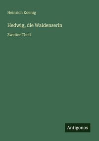 Produktbild: Hedwig, die Waldenserin
