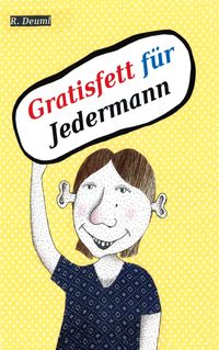 Produktbild: Gratisfett f&uuml;r Jedermann