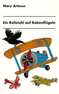 Produktbild: Ein Rollstuhl auf Rabenfl&uuml;geln
