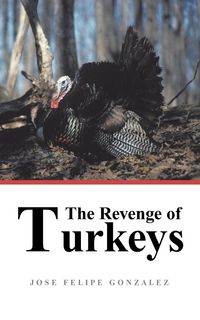 Produktbild: The Revenge of Turkeys
